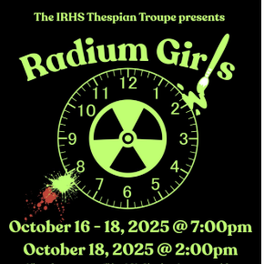 Indian River Thespian Troupe Fall Production: Radium Girls