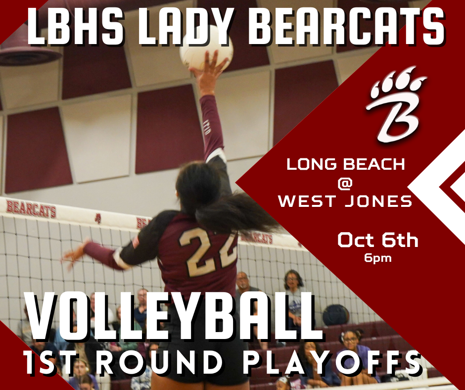 Long Beach High School Lady Bearcats volleyball playoff graphic. A volleyball player wearing number 22 reaches above the net to hit the ball. Long Beach plays at West Jones on October 6 at 6 p.m. in the first round of the volleyball playoffs.