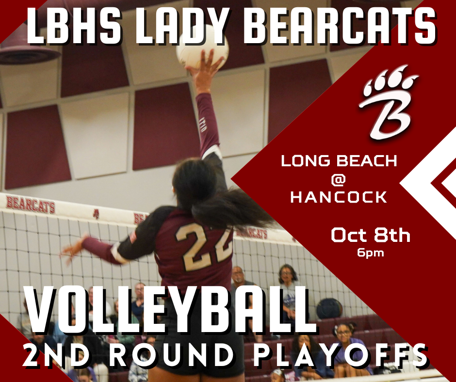 Long Beach High School Lady Bearcats volleyball playoff graphic. A volleyball player wearing number 22 reaches above the net to hit the ball. Long Beach plays at West Jones on October 6 at 6 p.m. in the first round of the volleyball playoffs.