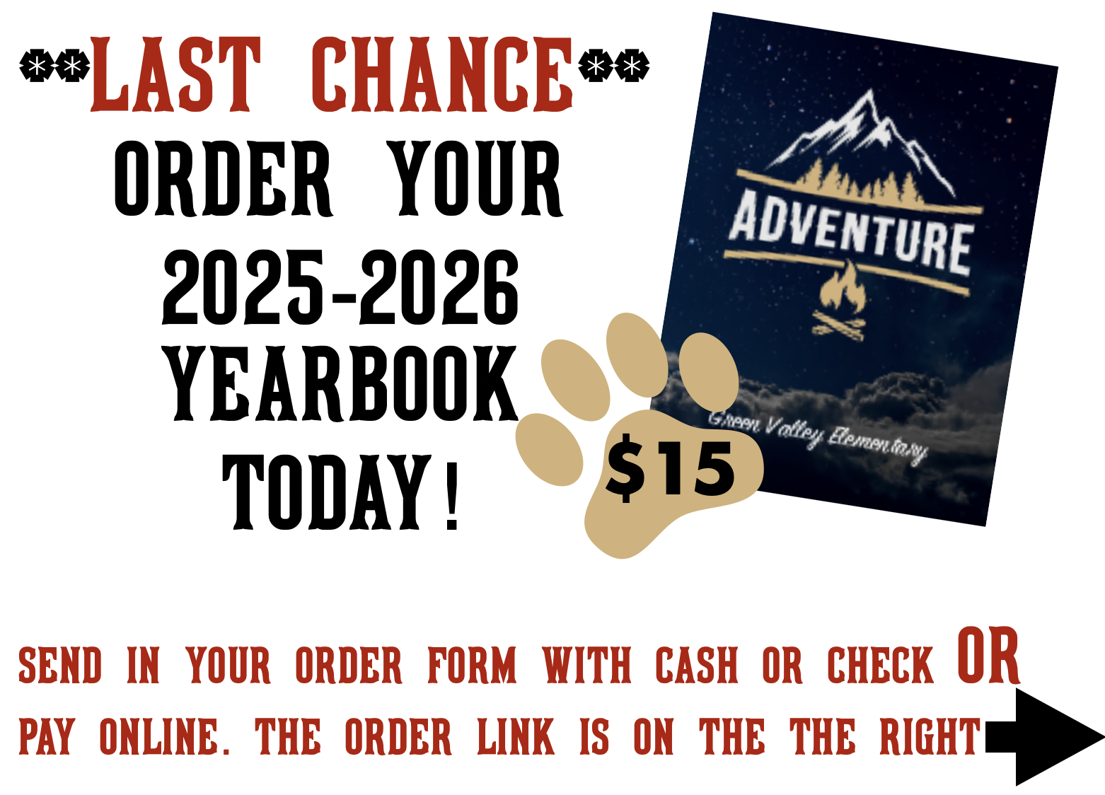 Last Chance to Order Your 2025-2026 Yearbook! Send in your order forms with cash or check for $15 or pay online. Orders close Monday, April 6, 2026!