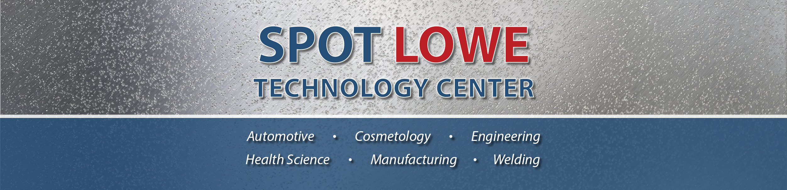 Welcome To Spot Lowe Vocational Center