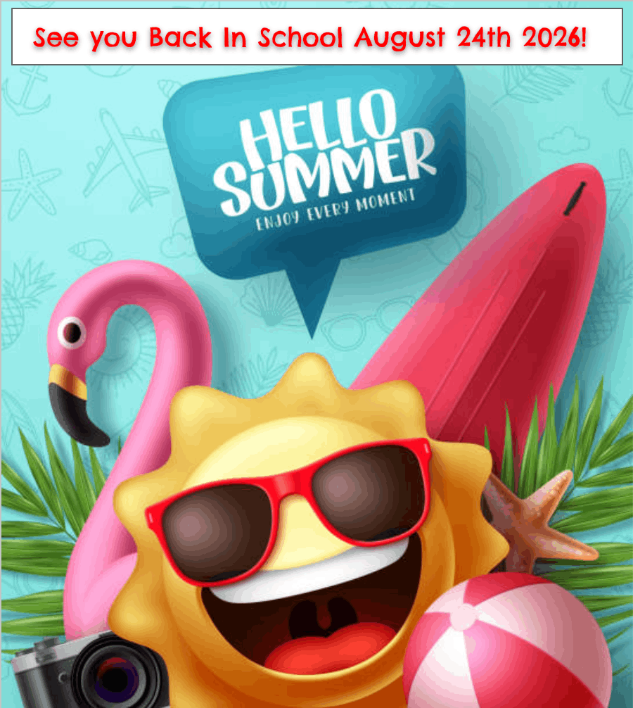 HAPPY SUMMER BREAK!