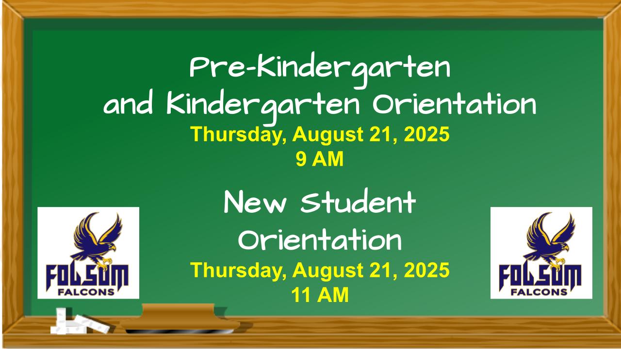 Pre-Kindergarten and Kindergarten Orientation  Thursday, August 21, 2025 at 9 AM.  New Student Orientation  Thursday August 21, 2025 at 11 AM.