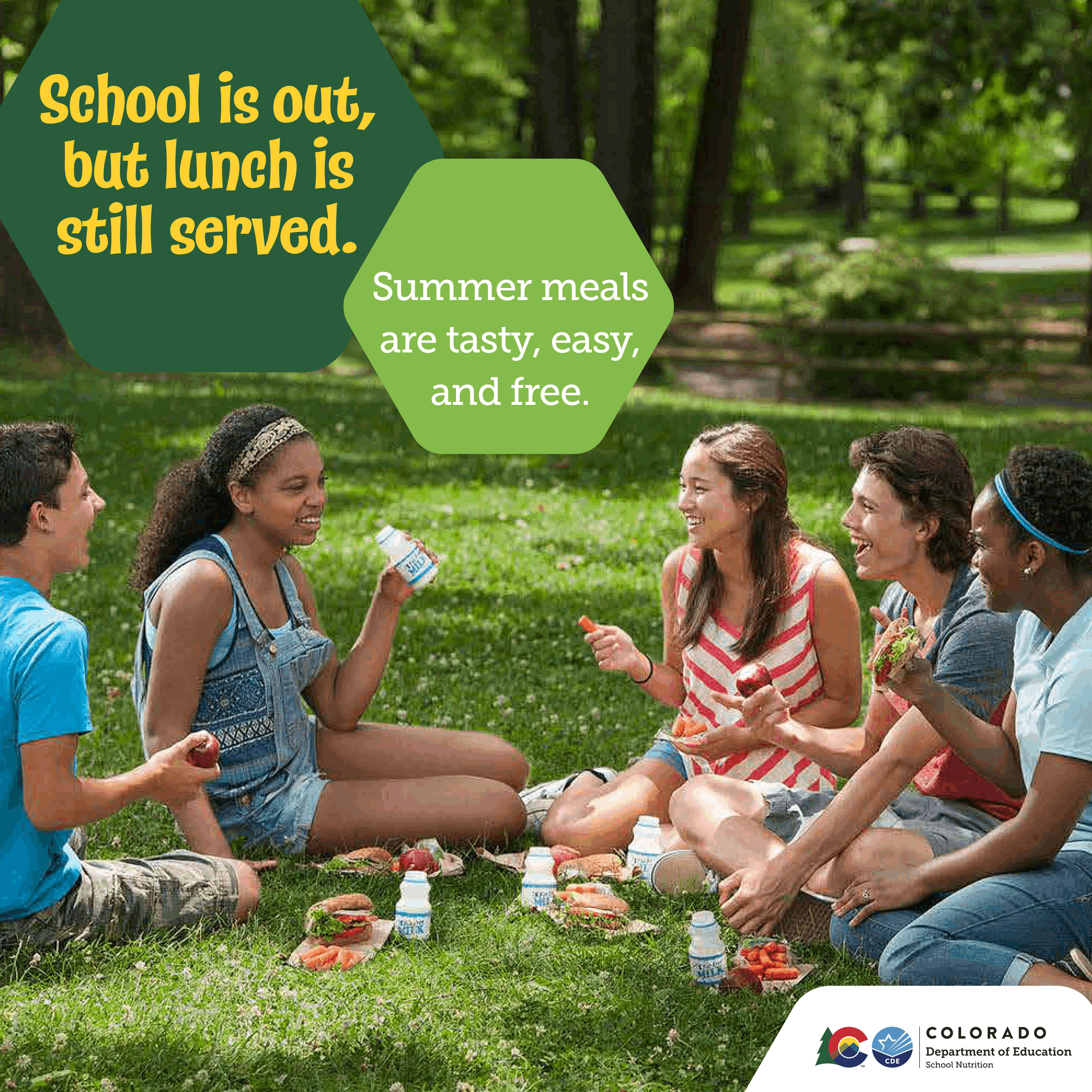 "School is out, but lunch is still served. Summer meals are tasty, easy, and free." Students eating lunch in park.