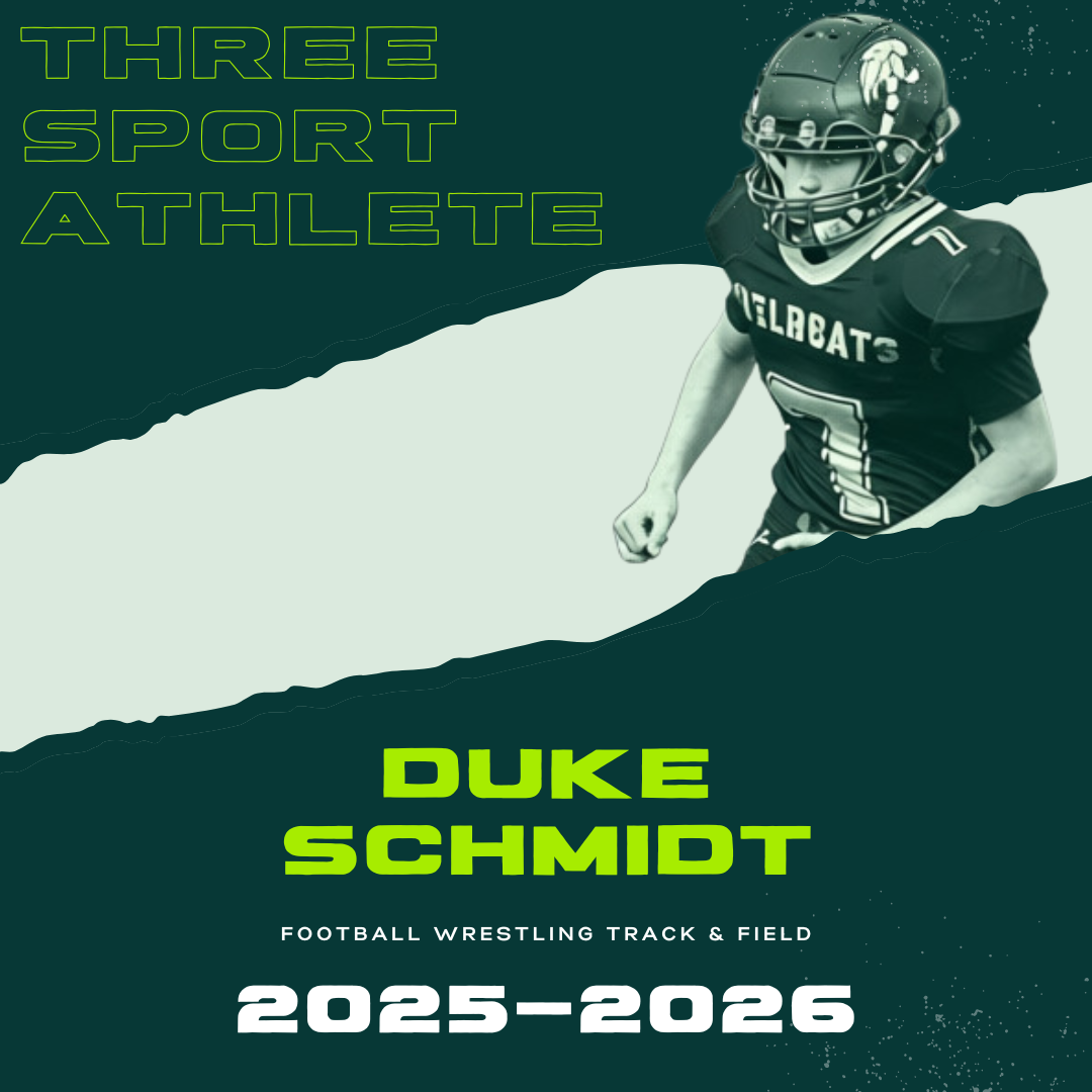 Three Sport Athlete- Duke Schmidt