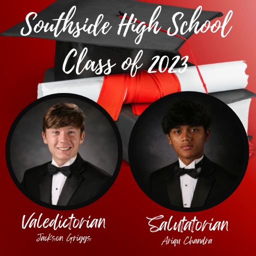 Valedictorian - Jackson Griggs, Salutatorian - Ariq Chandra