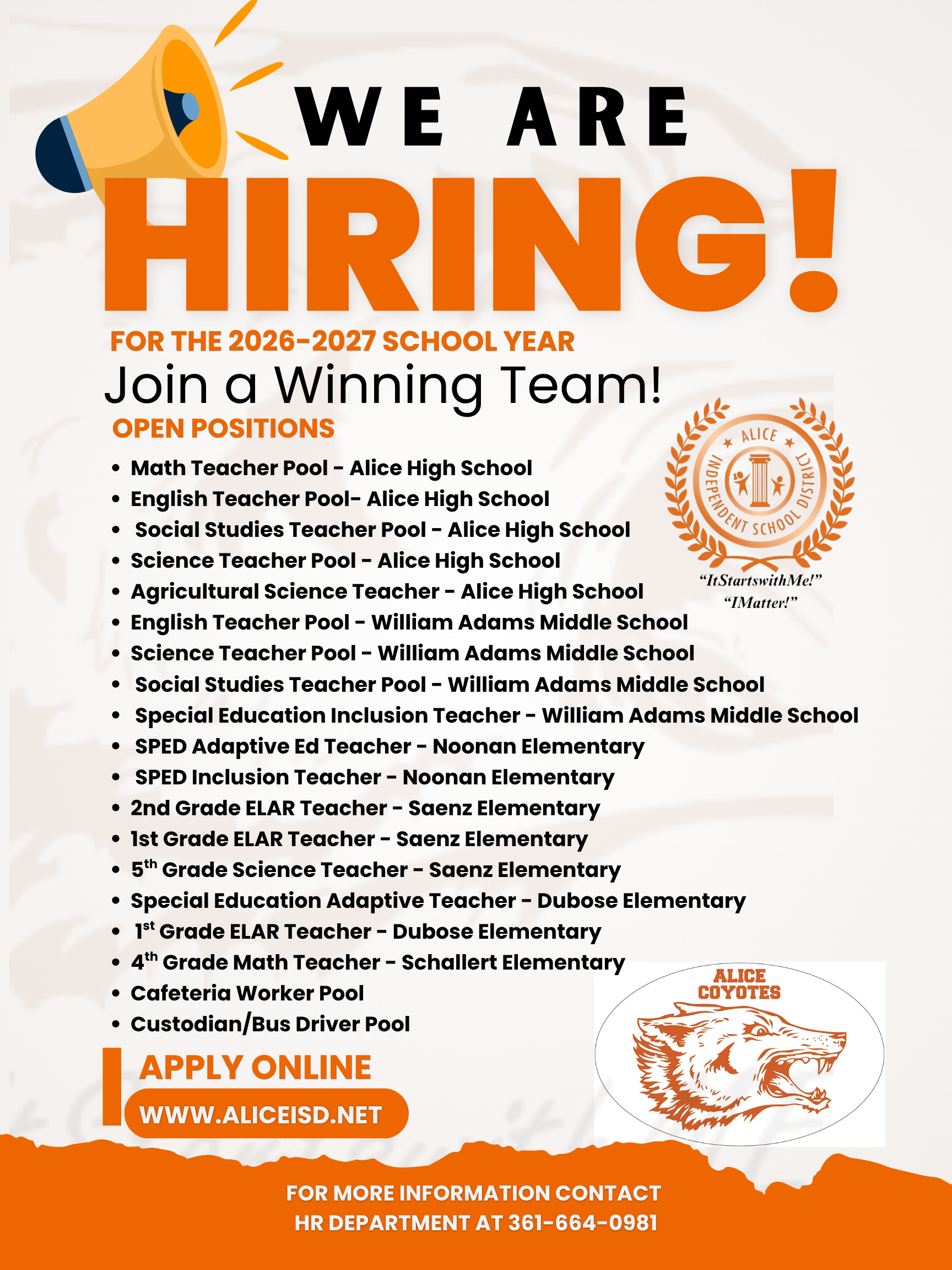 Alice ISD is hiring for 2026-2027 school year. Join a winning team. Contact HR Department at 361-664-0981.