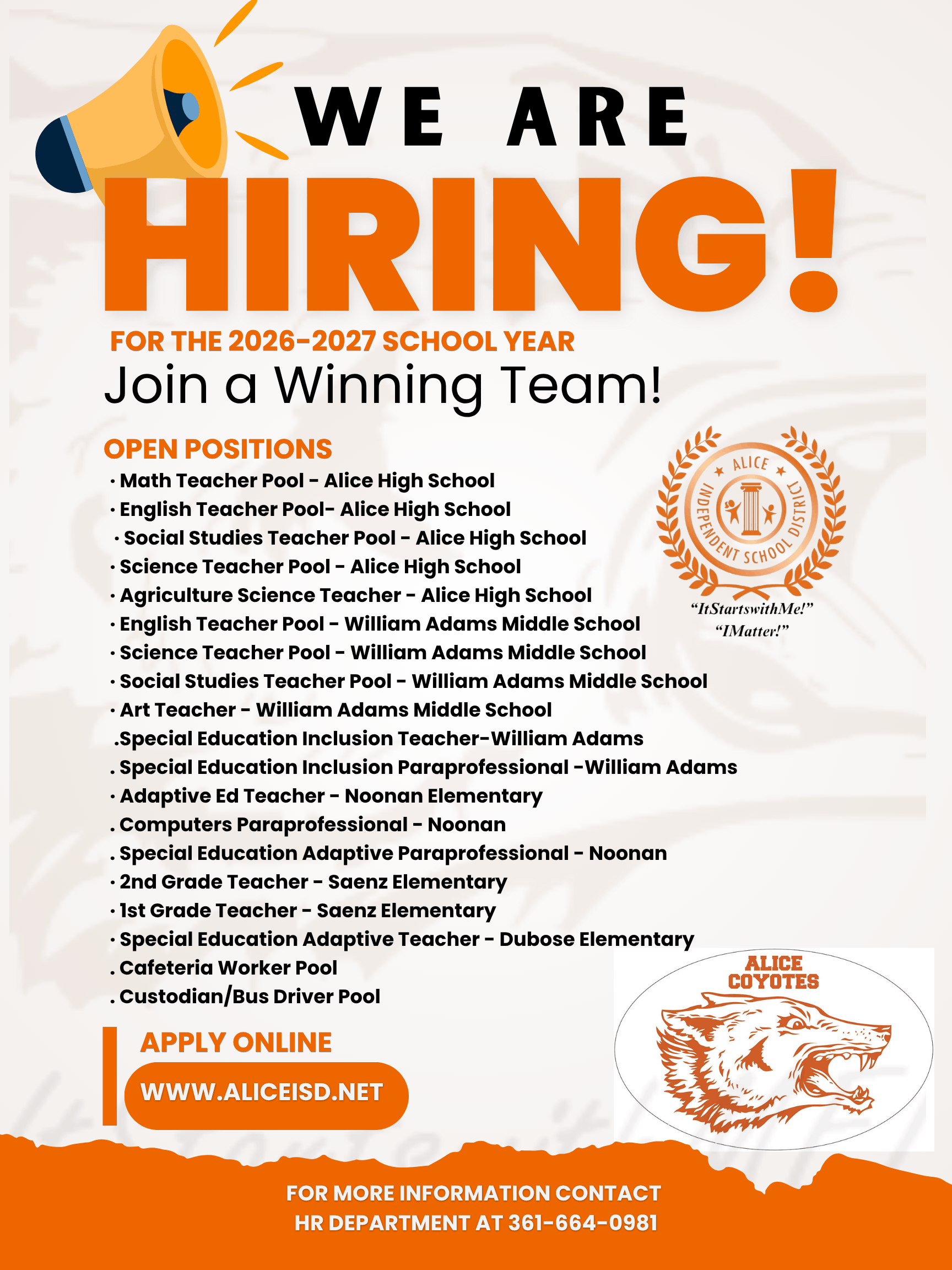 Alice ISD is hiring for 2026-2027 school year. Join a winning team. Contact HR Department at 361-664-0981.