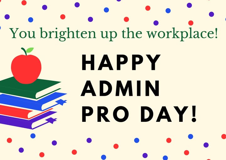 Administrative Professionals Day - April 22