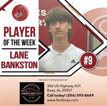Lane Bankston Named Sand Mountain Leader Player of the Week