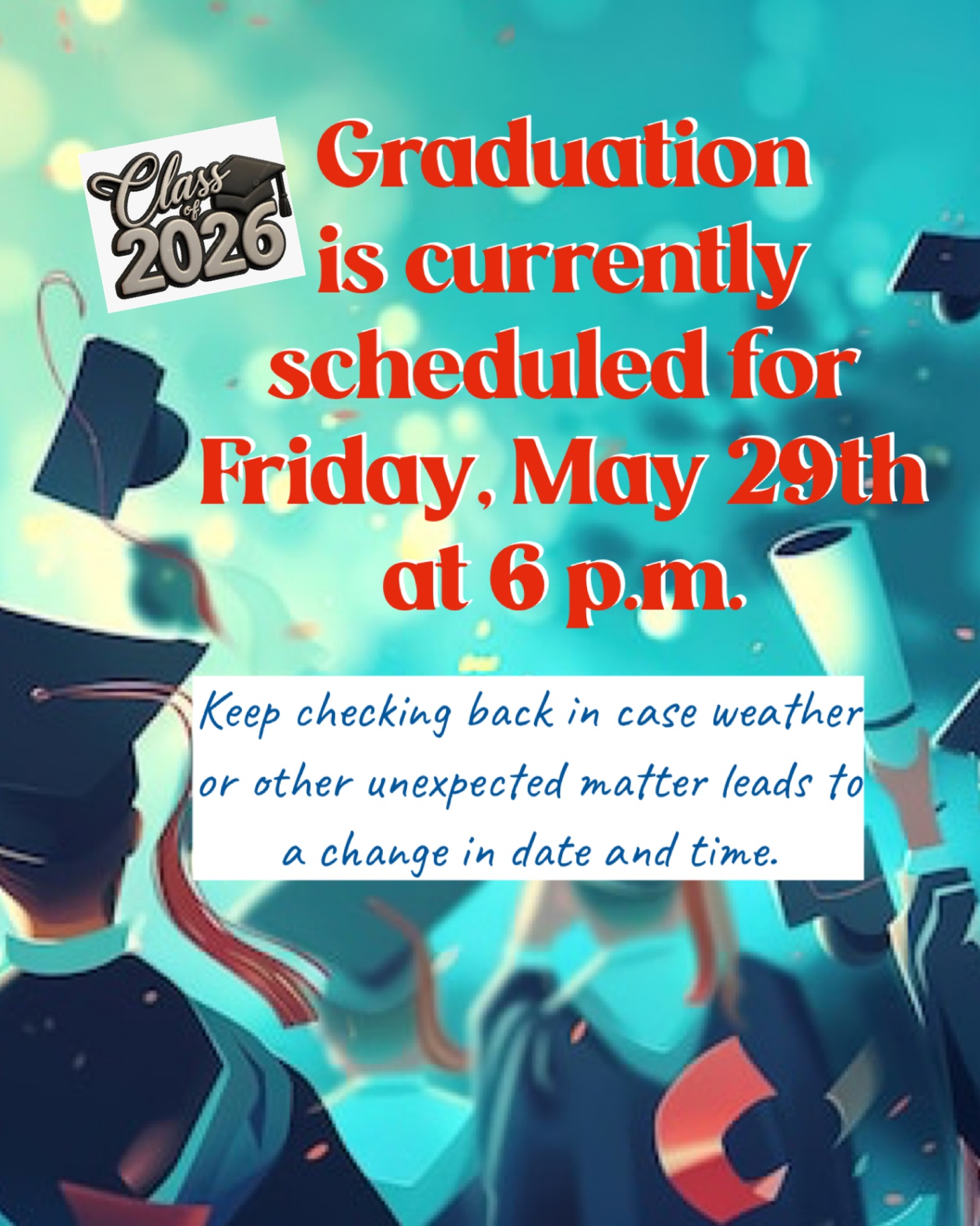 Graduation Date and Time