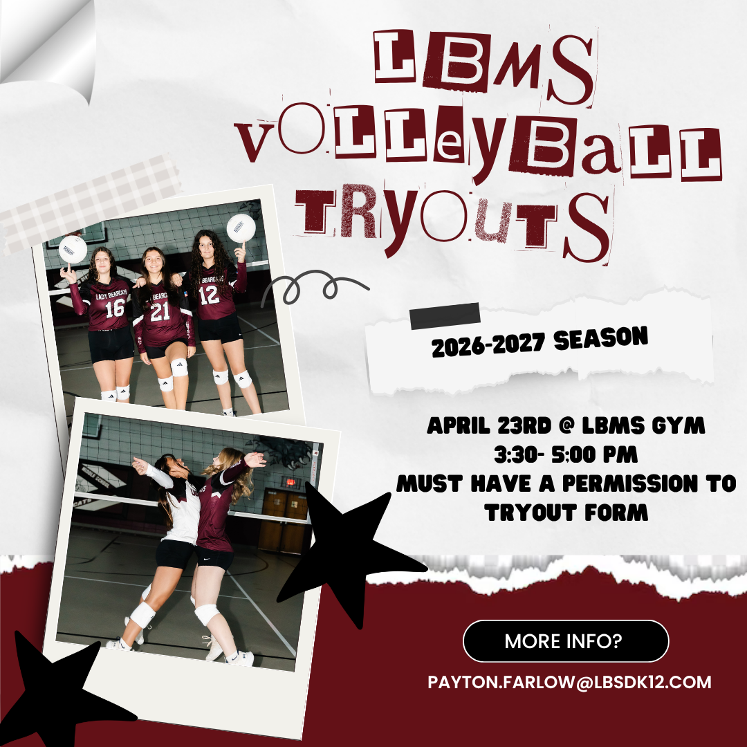 Promotional flyer for LBMS Volleyball Tryouts featuring two photos of student athletes in maroon uniforms inside a gym. The top image shows three players standing and holding volleyballs; the bottom image shows two players jumping at the net. The design includes torn‑paper textures, black star accents, and bold red and black text announcing “LBMS Volleyball Tryouts, 2026–2027 Season.” Details list April 23 at the LBMS gym from 3:30 to 5:00 p.m., with a note that a permission‑to‑tryout form is required. Contact information for Payton Farlow is provided for more details.